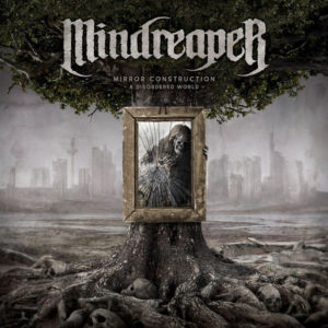 Mindreaper – Mirror Construction (… a disordered World)