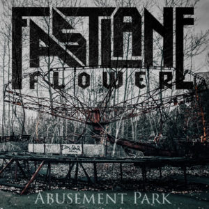 Abusement Park – Fastlane Flower