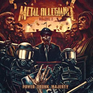 Metal Allegiance – Volume II: Power Drunk Majesty