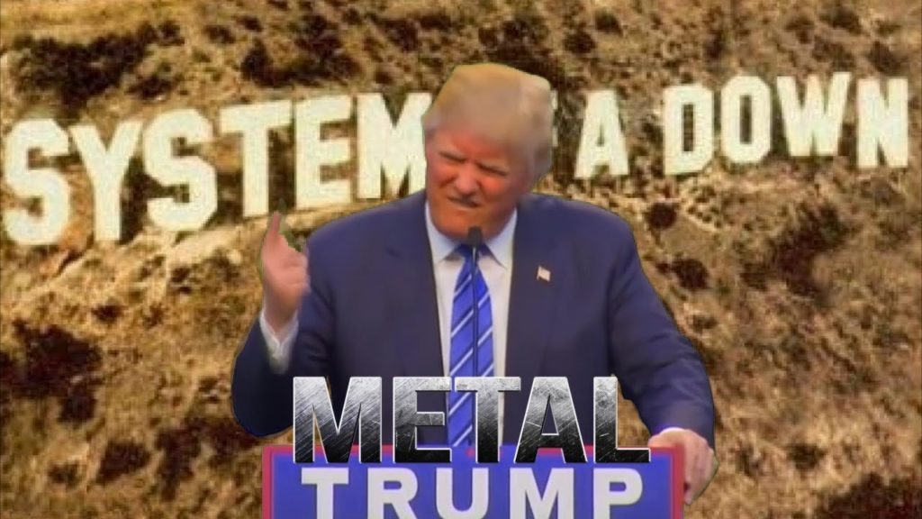 Donald Trump System of a Down