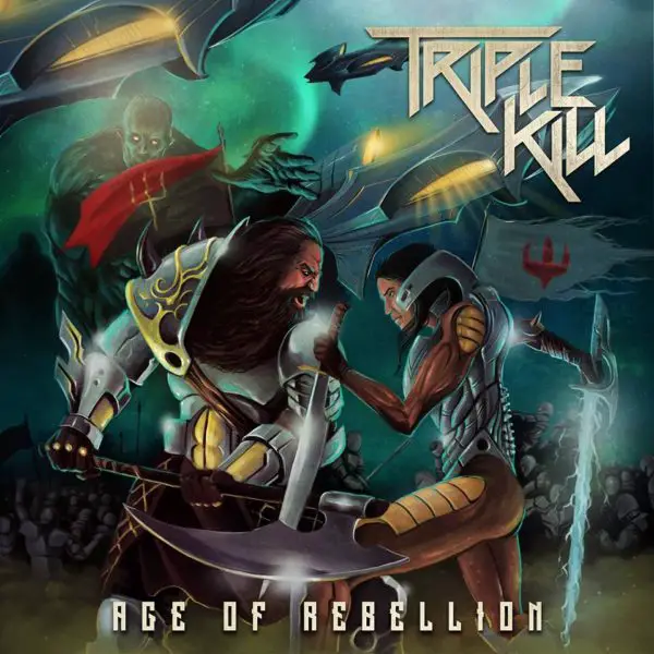 Triple Kill Age of Rebellion