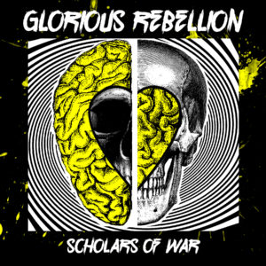 The Glorious Rebellion – Scholars of War