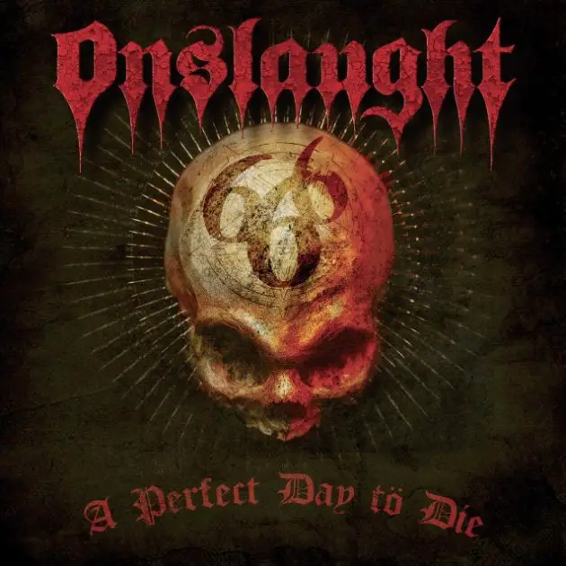 Onslaught A Perfect Day To Die