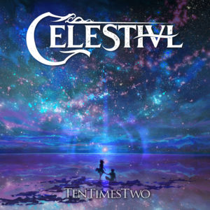 Celestivl – Tentimestwo