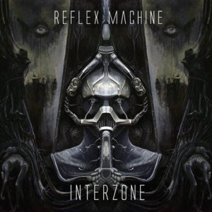 Reflex Machine – Interzone