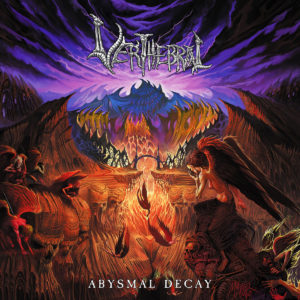 Verthebral – Abysmal Decay