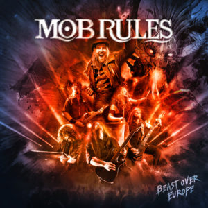 Mob Rules – Beast over Europe