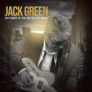 Jack Green – The Party at the End of the World