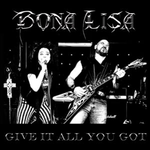 Bona Lisa – Give It All You Got Review