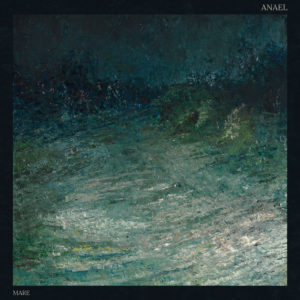 Anael – Mare Review