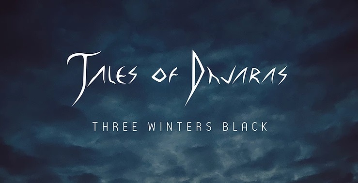 Tales of Dhvaras Three Winters Black