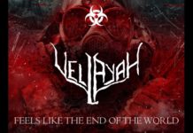 Vellayah Feels Like The End Of The World