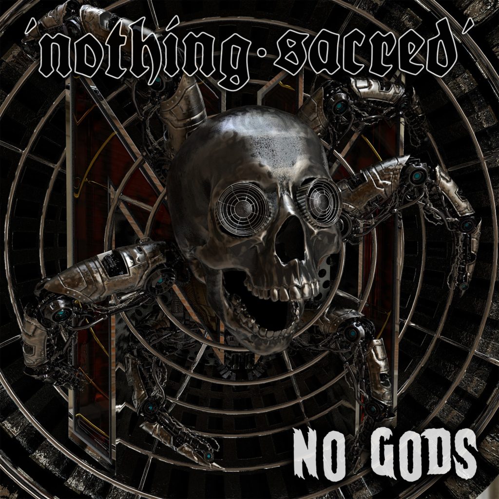 Nothing Sacred No Gods