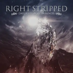 Right Stripped – Daylight into Darkness Review