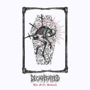 Decapitated – The First Damned Review