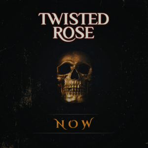 Twisted Rose – Now Review