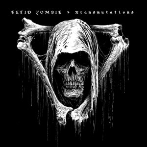 Fetid Zombie – Transmutations Review