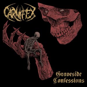 Carnifex – Graveside Confessions Review