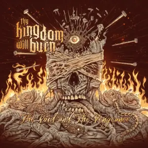 Thy Kingdom – Will Burn The Void and the Vengeance Review