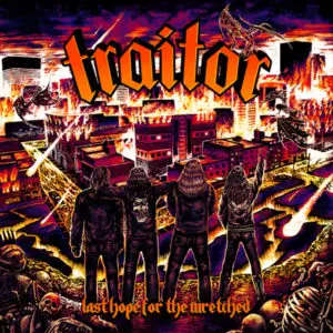 Traitor – Last Hope for the Wretched Review