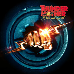 Thundermother – Black and Gold Review