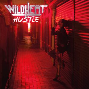 Wild Heat – Hustle Review