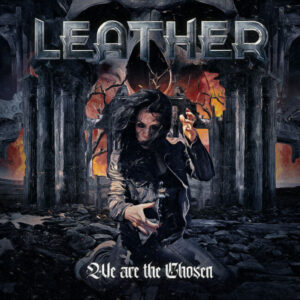 Leather – We Are the Chosen Review