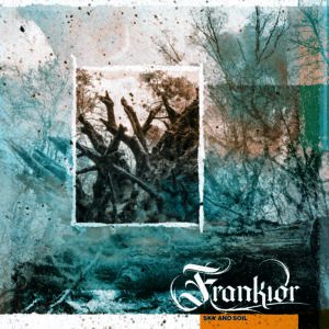 Frankior – Sky and Soil Review