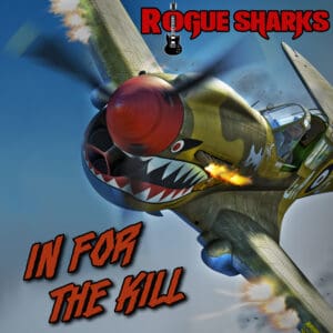 Rogue Sharks – In for the Kill Review