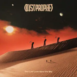 Dust Prophet – One Last Look upon the Sky Review