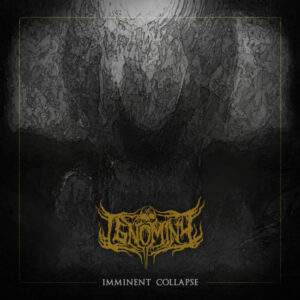 Ignominy – Imminent Collapse Review