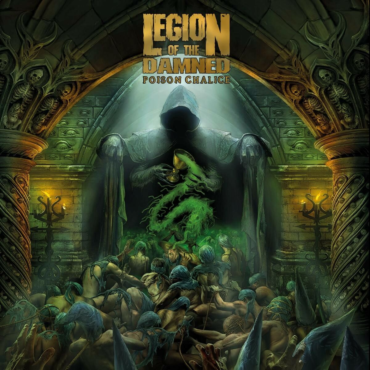 Legion of the Damned The Poison Chalice