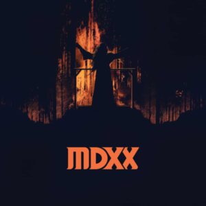 MDXX – S/T Review