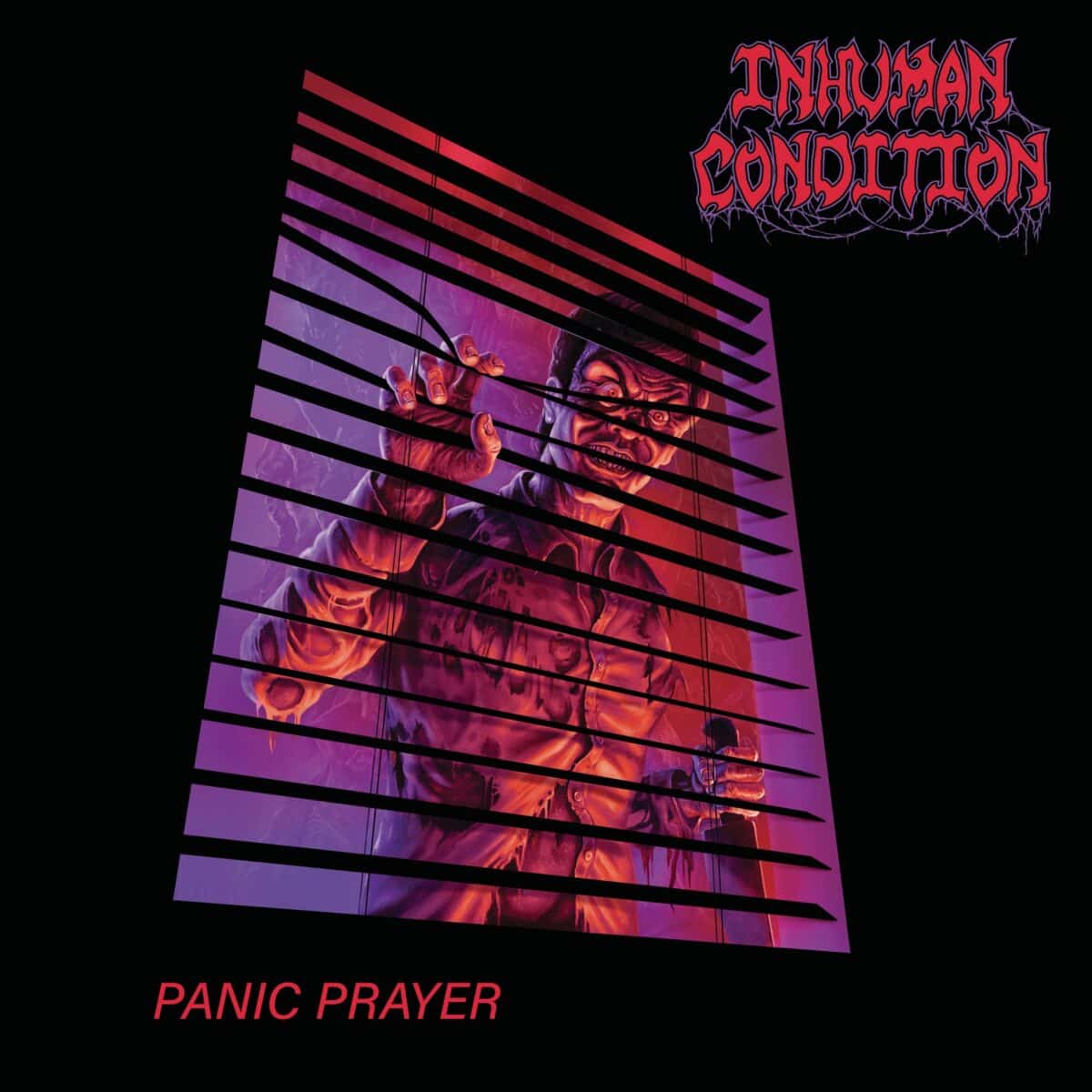 Inhuman Condition Panic Prayer