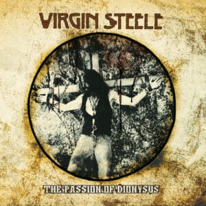 Virgin Steele – The Passion of Dionysus Review