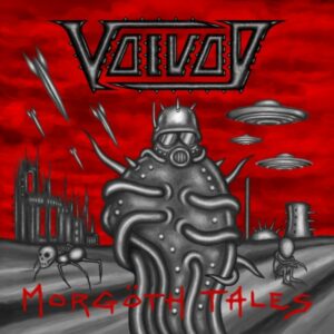 Voivod – Morgöth Tales Review