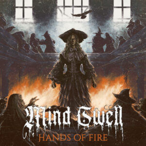 Mind Swell – Hands of Fire Review