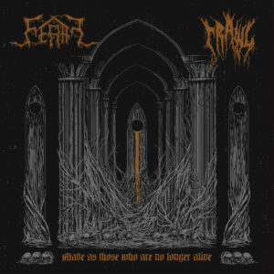 Feral-Crawl – Made as Those Who Are No Longer Alive