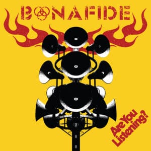 Bonafide – Are You Listening Review