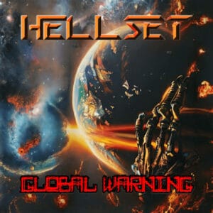 Hellset – Global Warning Review