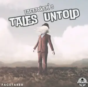 Facetaker – Tales Untold Review