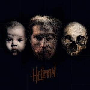 Hellmann – Born, Suffering, Death Review