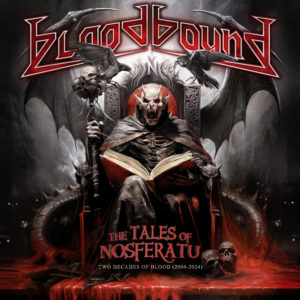 Bloodbound The Tales of Nosferatu – Two Decades of Blood 2004-2024 Review