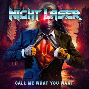 Night Laser – Call Me What You Want Review