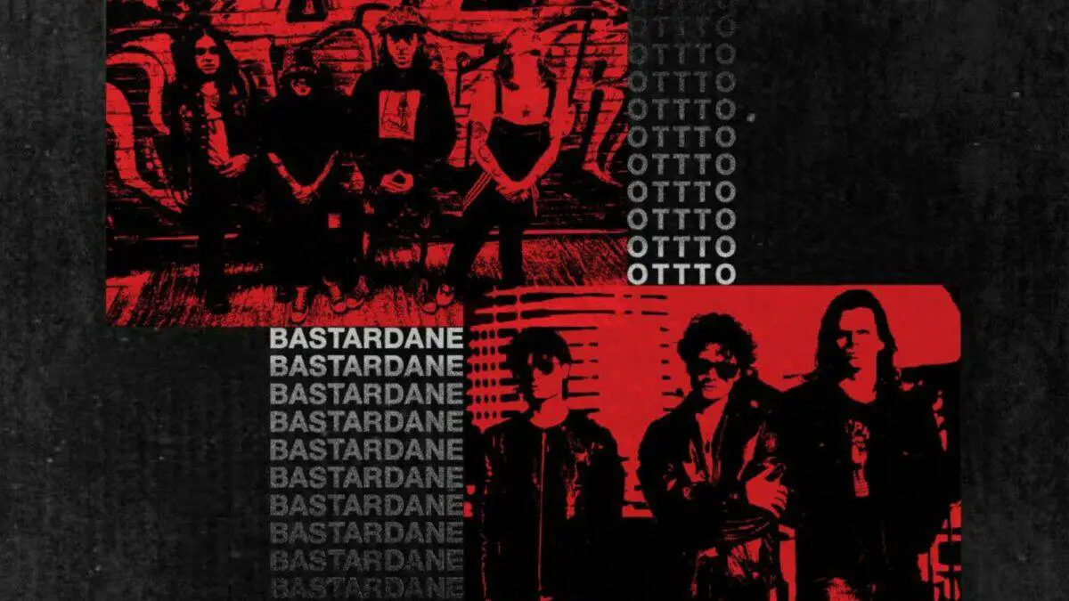 Bastardane Ottto Tour