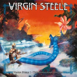 Virgin Steele – Virgin Steele I – The Anniversary Edition Review