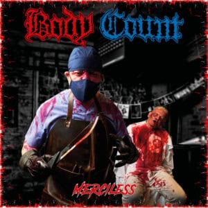 Body Count – Merciless Review