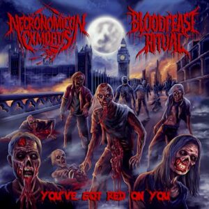 Necronomicon Ex Mortis/Bloodfeast Ritual – You’ve Got Red On You Review