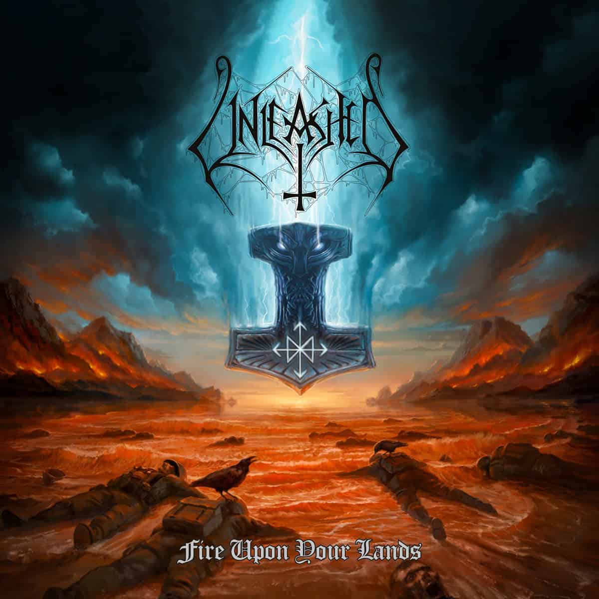 Unleashed Fire Upon Your Lands