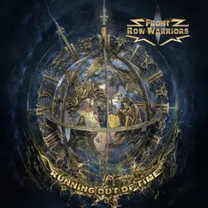 Front Row Warriors – Running Out of Time Review